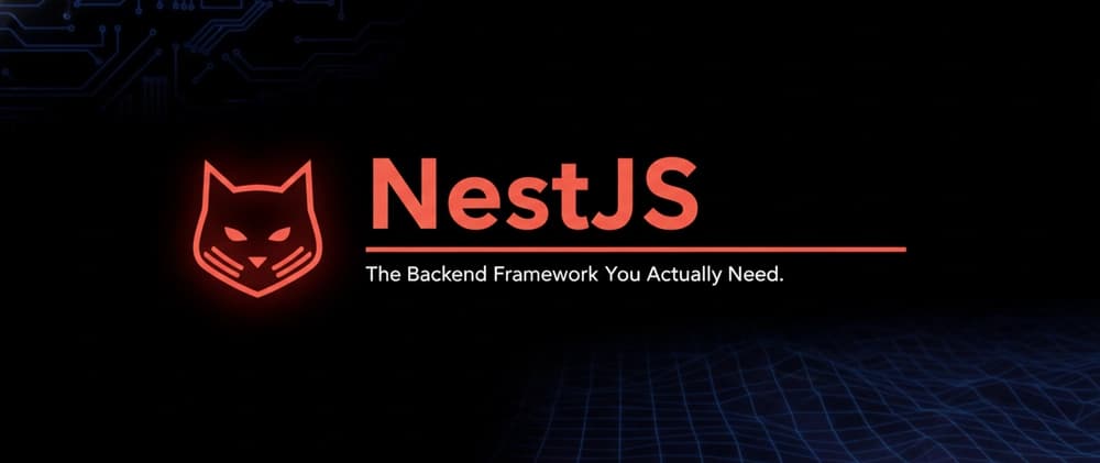 NestJS: The Backend Framework That Makes Node.js Feel Grown-Up 🚀