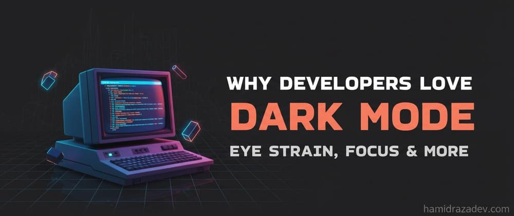 Why Most Developers Love Dark Mode (And It's Not Just a Vibe)