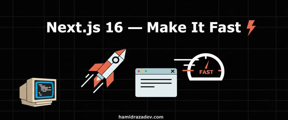 How to Make Your Website Lightning Fast in Next.js 16 β‘